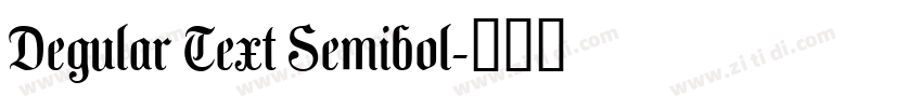 Degular Text Semibol字体转换